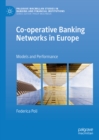 Co-operative Banking Networks in Europe : Models and Performance - eBook