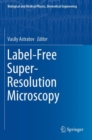 Label-Free Super-Resolution Microscopy - Book