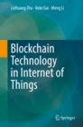 Blockchain Technology in Internet of Things - eBook