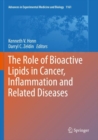 The Role of Bioactive Lipids in Cancer, Inflammation and Related Diseases - Book