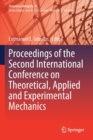 Proceedings of the Second International Conference on Theoretical, Applied and Experimental Mechanics - Book