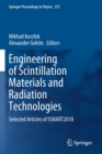 Engineering of Scintillation Materials and Radiation Technologies : Selected Articles  of ISMART2018 - Book