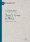 China's Power in Africa : A New Global Order - eBook