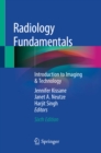 Radiology Fundamentals : Introduction to Imaging & Technology - eBook