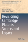 Revisioning Cambridge Platonism: Sources and Legacy - Book