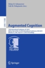Augmented Cognition : 13th International Conference, AC 2019, Held as Part of the 21st HCI International Conference, HCII 2019, Orlando, FL, USA, July 26-31, 2019, Proceedings - eBook
