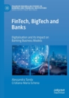 FinTech, BigTech and Banks : Digitalisation and Its Impact on Banking Business Models - Book