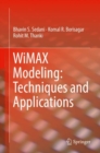 WiMAX Modeling: Techniques and Applications - eBook