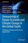 Stewardship of Future Drylands and Climate Change in the Global South : Challenges and Opportunities for the Agenda 2030 - Book