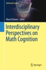 Interdisciplinary Perspectives on Math Cognition - eBook