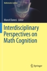 Interdisciplinary Perspectives on Math Cognition - Book