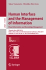 Human Interface and the Management of Information. Visual Information and Knowledge Management : Thematic Area, HIMI 2019, Held as Part of the 21st HCI International Conference, HCII 2019, Orlando, FL - eBook