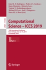 Computational Science - ICCS 2019 : 19th International Conference, Faro, Portugal, June 12-14, 2019, Proceedings, Part I - eBook