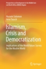 Islamism, Crisis and Democratization : Implications of the World Values Survey for the Muslim World - Book