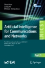 Artificial Intelligence for Communications and Networks : First EAI International Conference, AICON 2019, Harbin, China, May 25-26, 2019, Proceedings, Part I - eBook