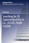 Searching for 2D Superconductivity in La2-xSrxCuO4 Single Crystals - Book