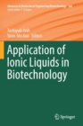 Application of Ionic Liquids in Biotechnology - Book
