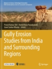 Gully Erosion Studies from India and Surrounding Regions - Book