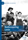 Rediscovering Lenin : Dialectics of Revolution and Metaphysics of Domination - eBook