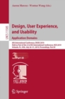 Design, User Experience, and Usability. Application Domains : 8th International Conference, DUXU 2019, Held as Part of the 21st HCI International Conference, HCII 2019, Orlando, FL, USA, July 26-31, 2 - eBook