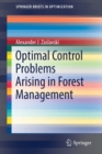 Optimal Control Problems Arising in Forest Management - Book
