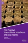 The Palgrave International Handbook of Basic Income - Book