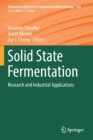 Solid State Fermentation : Research and Industrial Applications - Book