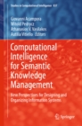 Computational Intelligence for Semantic Knowledge Management : New Perspectives for Designing and Organizing Information Systems - eBook