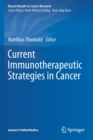 Current Immunotherapeutic Strategies in Cancer - Book