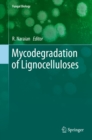Mycodegradation of Lignocelluloses - eBook