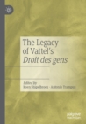The Legacy of Vattel's Droit des gens - Book