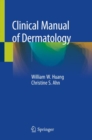 Clinical Manual of Dermatology - eBook