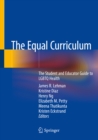 The Equal Curriculum : The Student and Educator Guide to LGBTQ Health - eBook