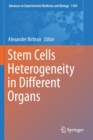 Stem Cells Heterogeneity in Different Organs - Book