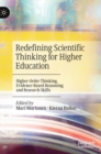 Redefining Scientific Thinking for Higher Education : Higher-Order Thinking, Evidence-Based Reasoning and Research Skills - Book