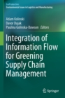 Integration of Information Flow for Greening Supply Chain Management - Book