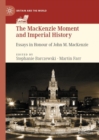The MacKenzie Moment and Imperial History : Essays in Honour of John M. MacKenzie - eBook