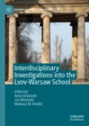 Interdisciplinary Investigations into the Lvov-Warsaw School - eBook