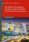 The Modern Portuguese Economy in the Twentieth and Twenty-First Centuries - eBook