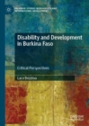 Disability and Development in Burkina Faso : Critical Perspectives - eBook