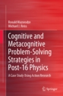 Cognitive and Metacognitive Problem-Solving Strategies in Post-16 Physics : A Case Study Using Action Research - eBook