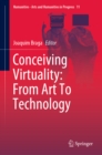 Conceiving Virtuality: From Art To Technology - eBook