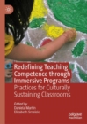 Redefining Teaching Competence through Immersive Programs : Practices for Culturally Sustaining Classrooms - eBook