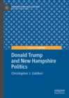 Donald Trump and New Hampshire Politics - eBook