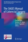 The SAGES Manual of Colorectal Surgery - Book