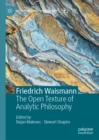 Friedrich Waismann : The Open Texture of Analytic Philosophy - eBook
