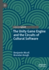 The Unity Game Engine and the Circuits of Cultural Software - eBook