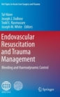 Endovascular Resuscitation and Trauma Management : Bleeding and Haemodynamic Control - Book