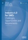 Industry 4.0 for SMEs : Challenges, Opportunities and Requirements - eBook