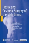 Plastic and Cosmetic Surgery of the Male Breast - eBook